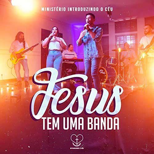 Portada de Sencillo/EP "Jesus Tem Uma Banda", de Introduzindo o Céu