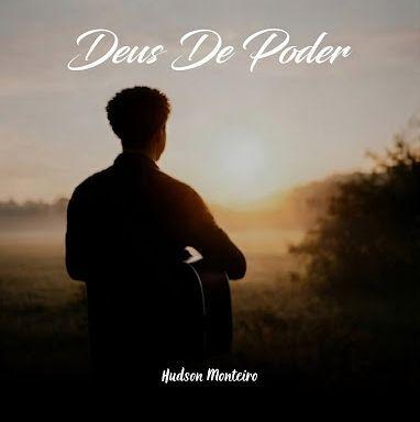 Portada del álbum "Deus de Poder", de Hudson Monteiro