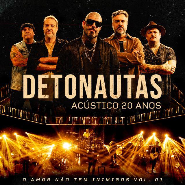 Portada de Sencillo/EP "Acústico 20 Anos - O Amor Não Tem Inimigos Vol. 1", de Detonautas Roque Clube