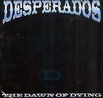 Capa do Álbum "The Dawn of Dying", de Dezperadoz