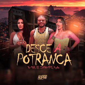 Capa do Single/EP "Desce a Potranca (part. DJ Zinho MPC e Kysha)", de Ya Malb