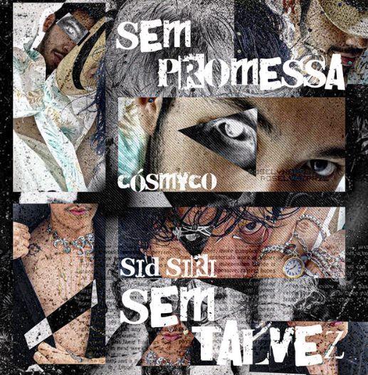 Capa do álbum "Sem Promessa, Sem Talvez", de Cósmyco
