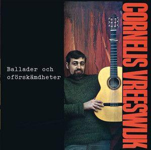 Capa do Álbum "Ballader Och Oförskämdheter", de Cornelis Vreeswijk