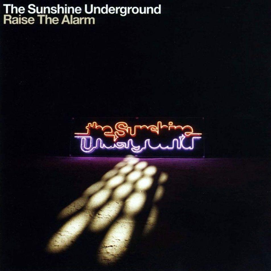 Capa do Álbum "Raise the Alarm", de The Sunshine Underground