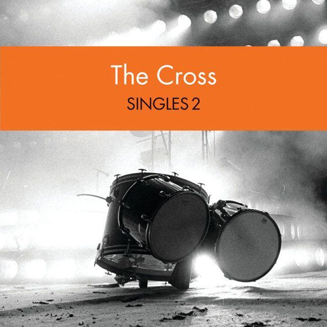 Portada de Álbum "Singles 2", de The Cross