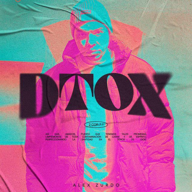 Portada de Sencillo/EP "DTOX", de Alex Zurdo