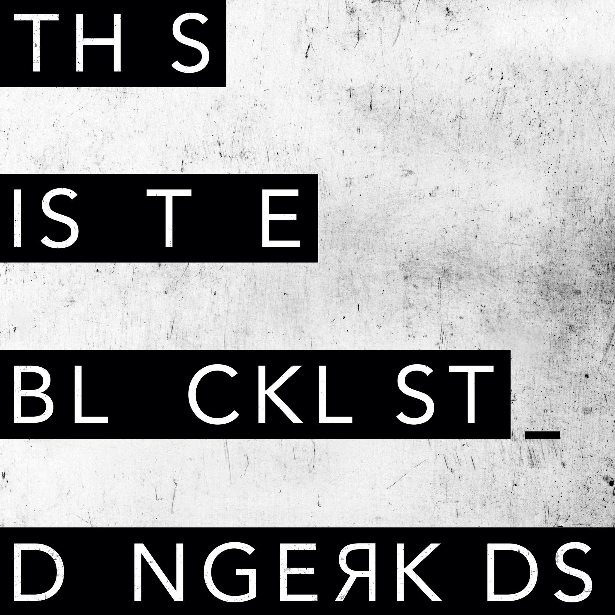 Capa do Álbum "blacklist_", de Dangerkids