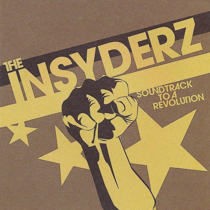 Portada de Álbum "Soundtrack To A Revolution", de The Insyderz