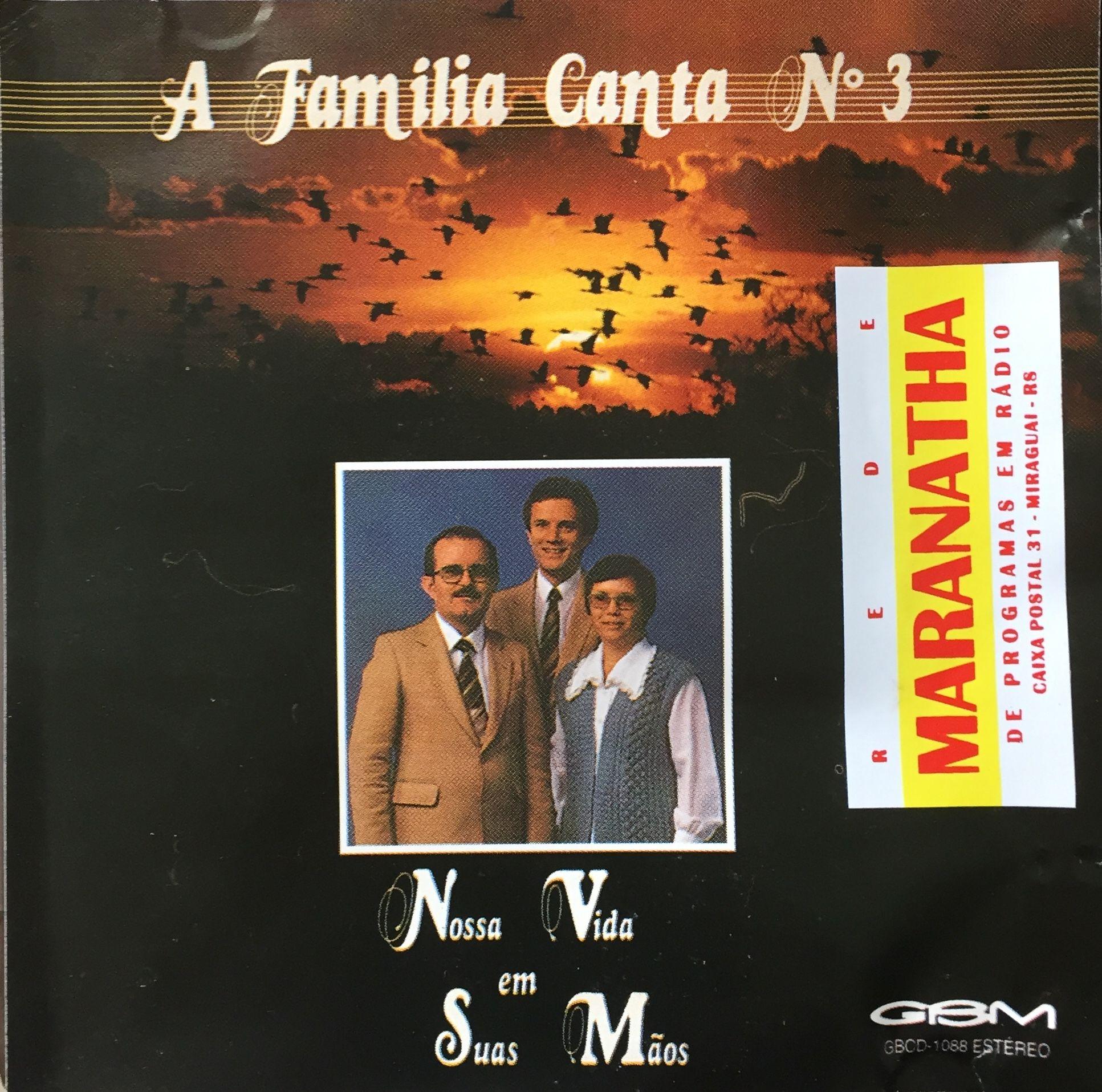 Portada de Álbum "A Família Canta N° 3 - Nossa Vida Em Suas Mãos", de Família Azevedo