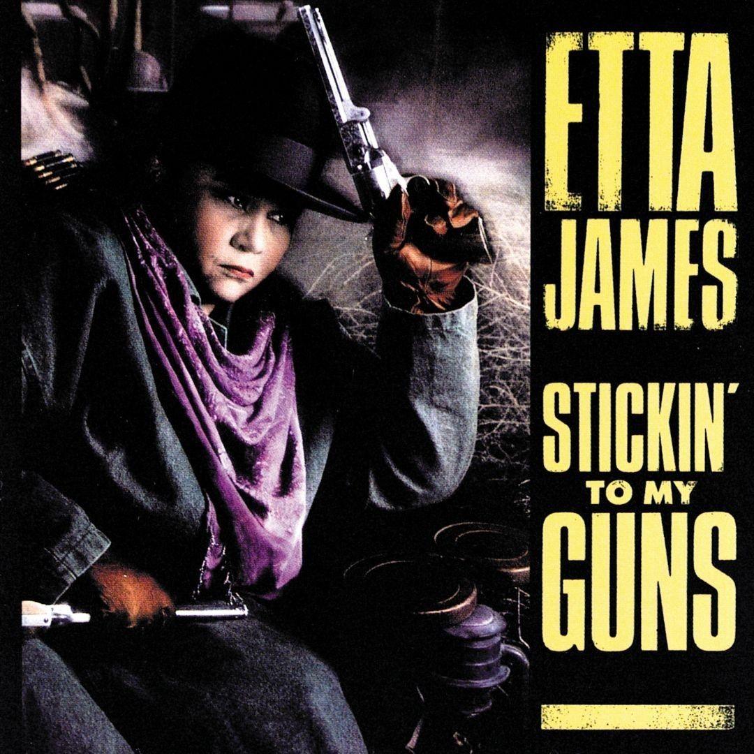 Portada del álbum "Stickin' To My Guns", de Etta James
