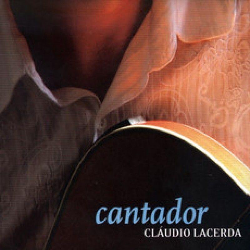 Portada de Álbum "Cantador", de Cláudio Lacerda