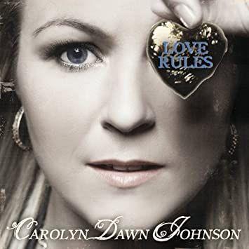 Capa do Álbum "Love Rules", de Carolyn Dawn Johnson