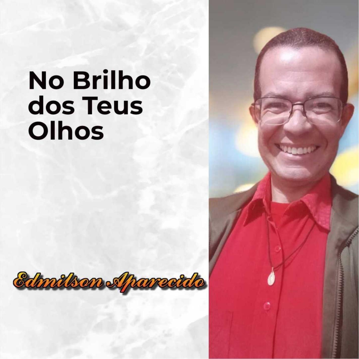 Portada de Álbum "No Brilho dos Teus Olhos ", de Edmilson Aparecido