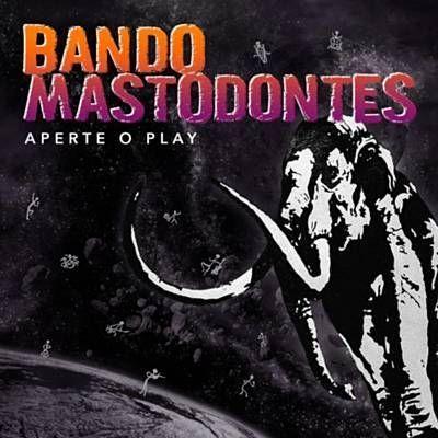 Portada de Álbum "Aperte o Play", de Bando Mastodontes
