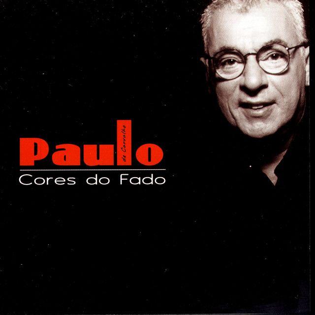 Album cover of "Cores Do Fado" by Paulo de Carvalho