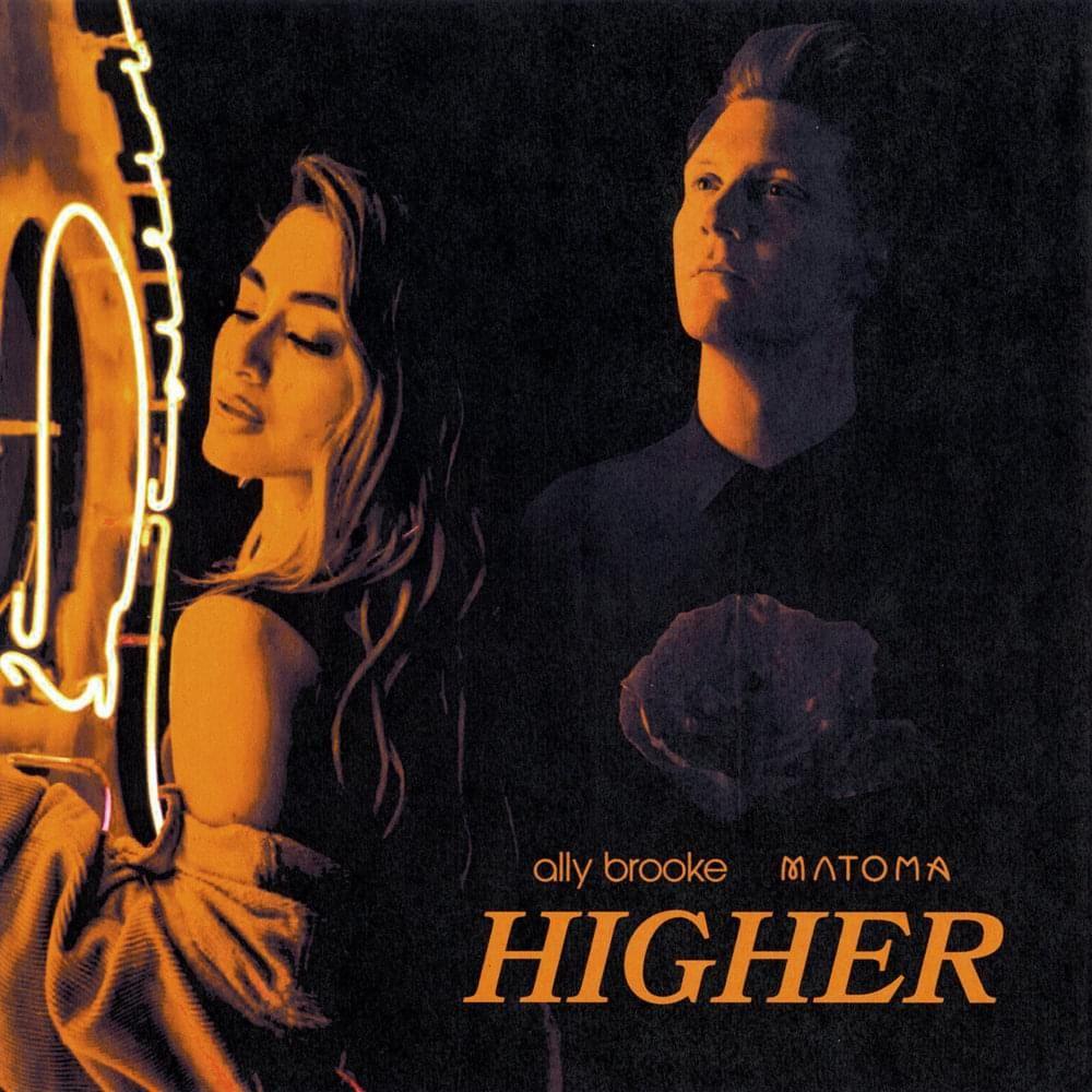Capa do álbum "Higher (feat. Matoma)", de Ally Brooke