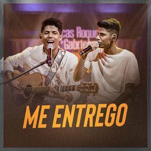Capa do álbum "Me Entrego", de Lucas Roque e Gabriel