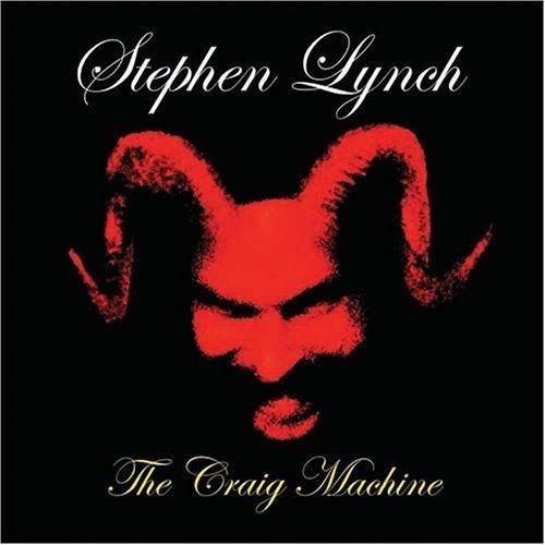 Portada de Álbum "Craig Machine", de Stephen Lynch