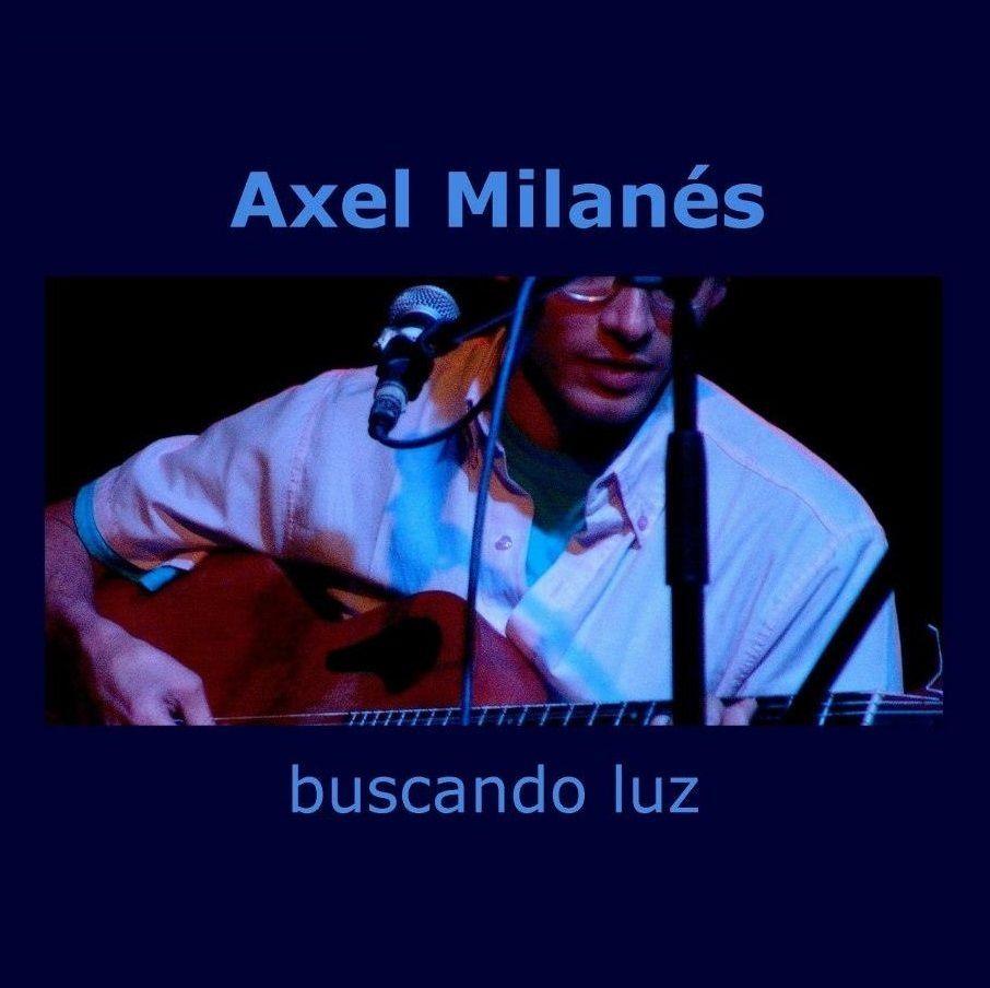 Portada de Sencillo/EP "Buscando Luz", de Axel Milanés