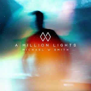 Portada de Álbum "A Million Lights", de Michael W. Smith