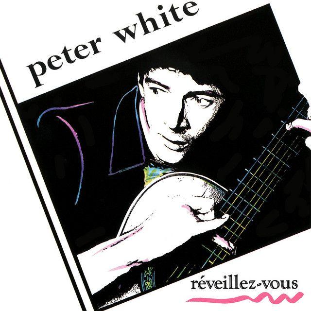Capa do álbum "Reveillez-Vous", de Peter White