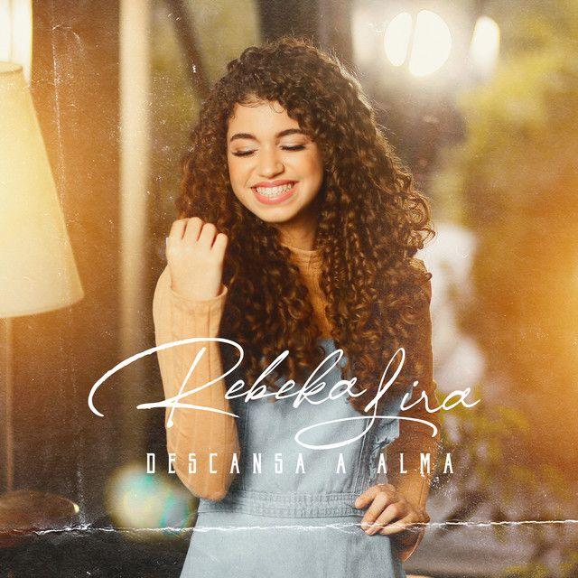 Portada de Sencillo/EP "Descansa a Alma", de Rebeka Lira