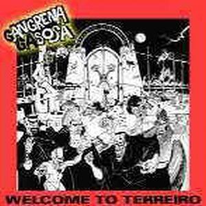Portada de Álbum "Welcome to the Terreiro", de Gangrena Gasosa