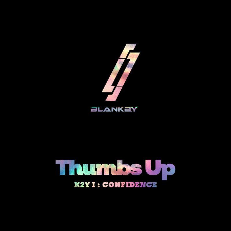 Portada de Sencillo/EP "K2Y I: CONFIDENCE [Thumbs Up]", de BLANK2Y