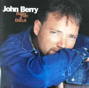 Portada de Álbum "Better Than A Biscuit", de John Berry
