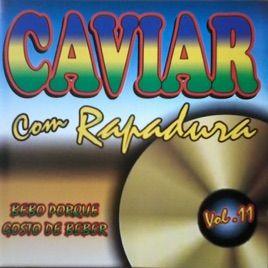 Capa do Álbum "Bebo Porque Gosto de Beber", de Caviar Com Rapadura