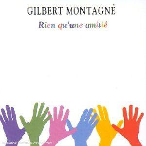 Album cover of "Rien Qu'une Amitié" by Gilbert Montagné
