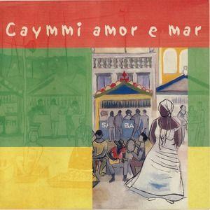 Album cover of "Caymmi Amor e Mar" by Dorival Caymmi