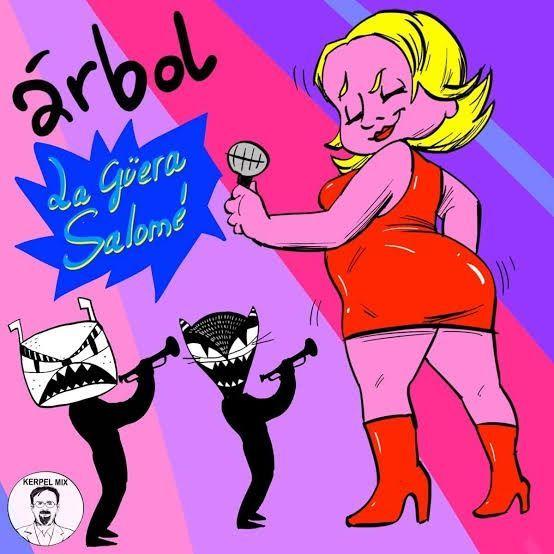 Capa do Single/EP "La Güera Salomé (part. El Chavez)", de Árbol