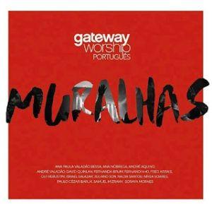 Portada de Álbum "Muralhas", de Gateway Worship Português