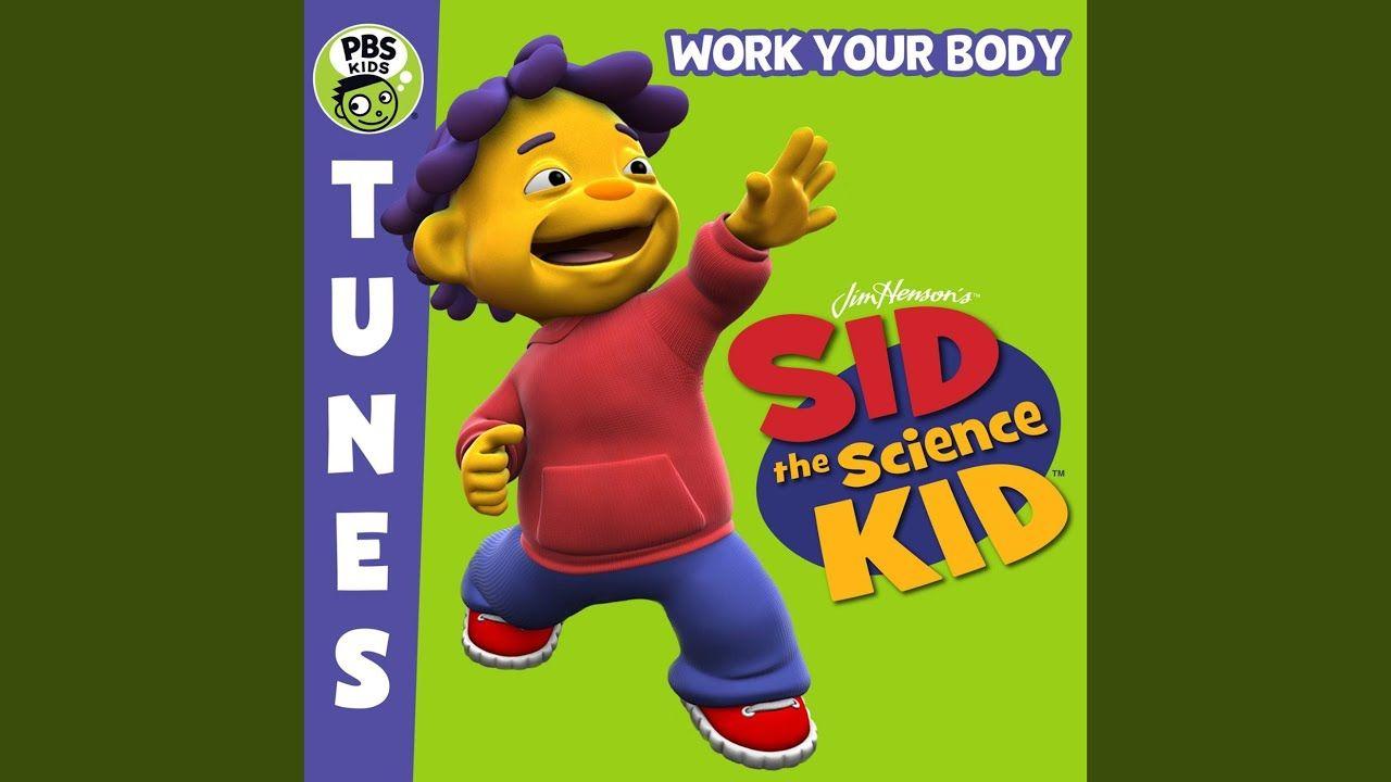 Portada de Álbum "Work Your Body", de Jim Henson's Sid the Science Kid