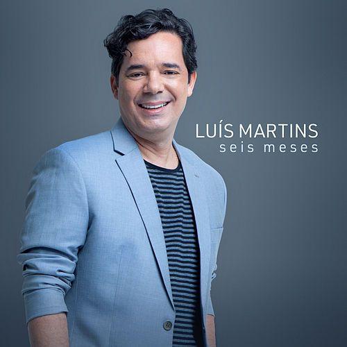 Portada de Álbum "Seis Meses", de Luís Martins
