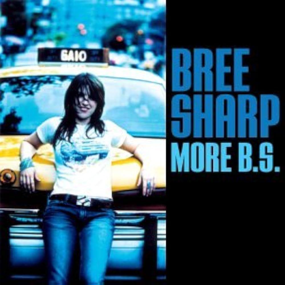 Portada de Álbum "More B. S", de Bree Sharp