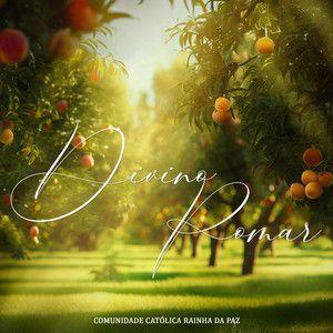 Portada de Sencillo/EP "Divino Pomar", de Comunidade Católica Rainha da Paz