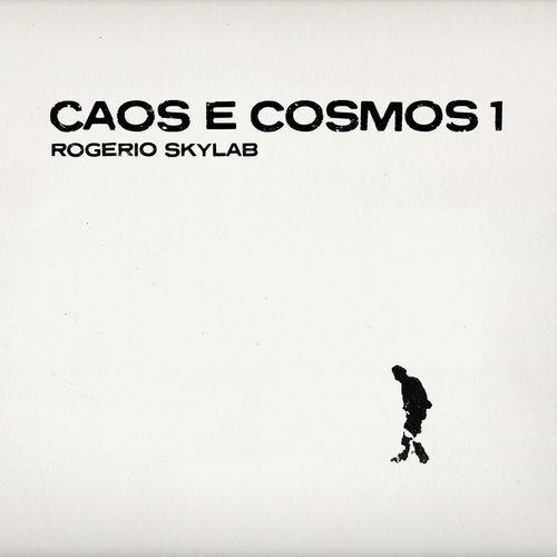 Album cover of "Caos e Cosmos 1" by Rogério Skylab
