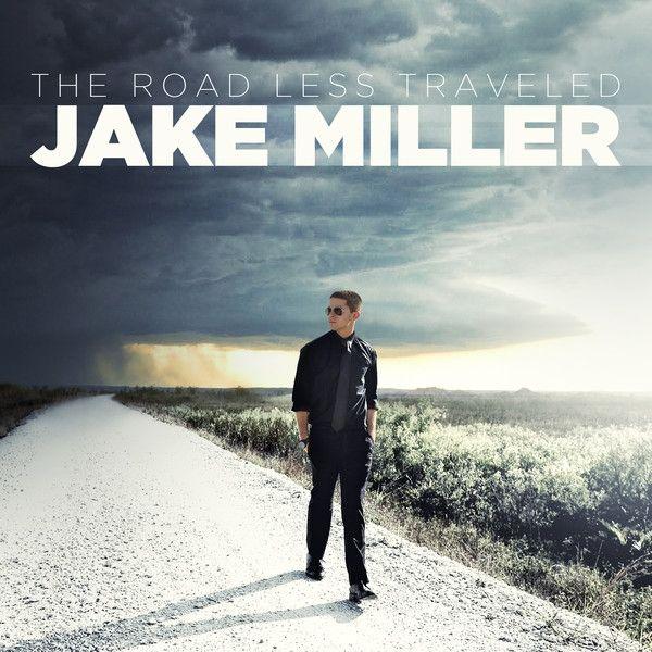 Portada de Álbum "The Road Less Traveled", de Jake Miller