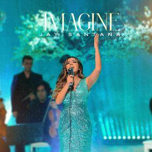 Capa do Single/EP "Imagine", de Jay Santana