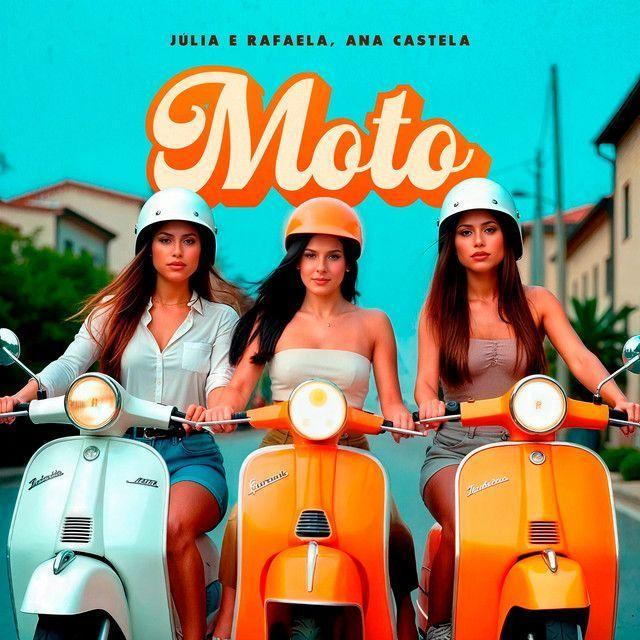 Capa do álbum "Moto (part. Ana Castela)", de Júlia & Rafaela