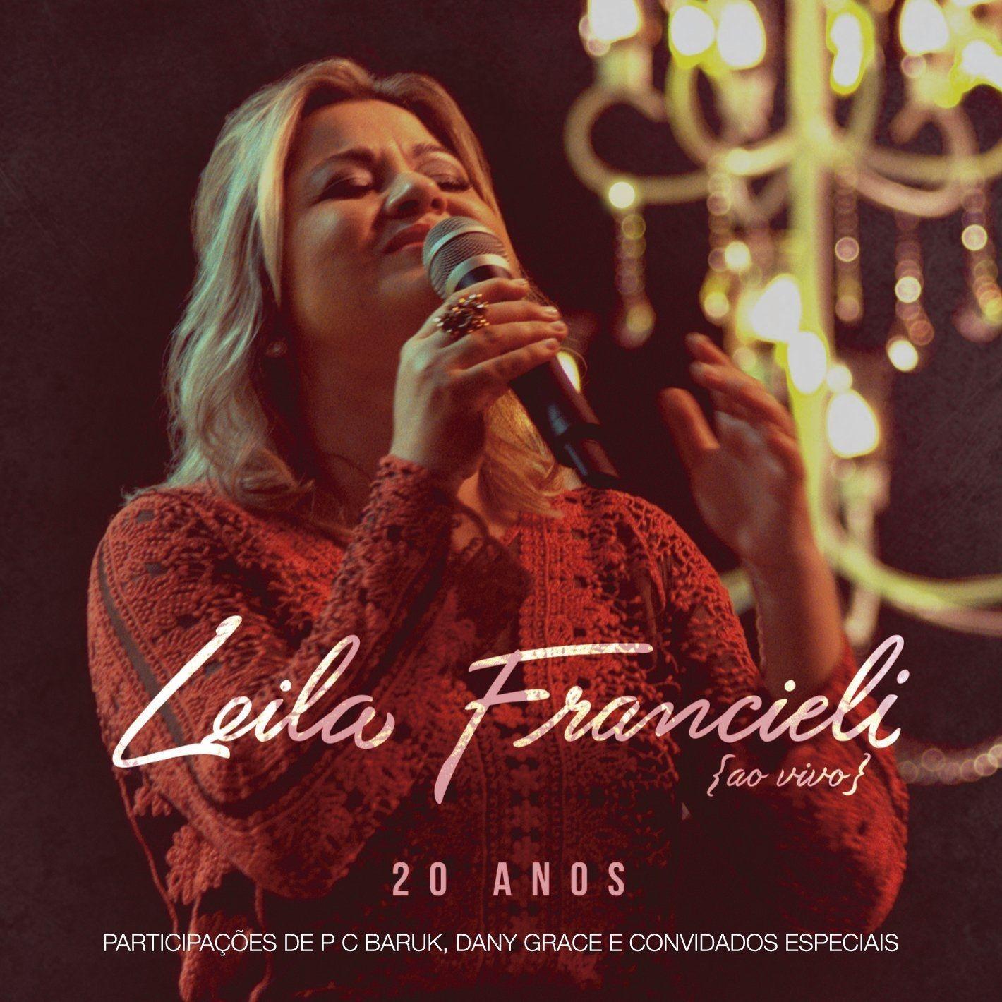 Portada de Álbum "20 Anos (Ao Vivo)", de Leila Francieli
