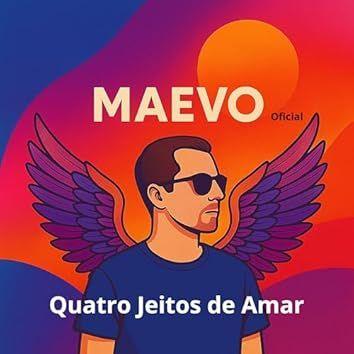 Portada de Sencillo/EP "Quatro Jeitos de Amar", de Maevo Oficial