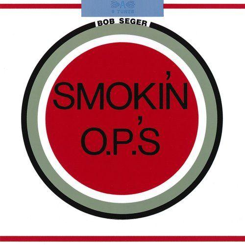 Portada de Álbum "Smokin O.P.S", de Bob Seger