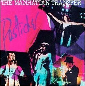 Album cover of "Pastiche" by The Manhattan Transfer