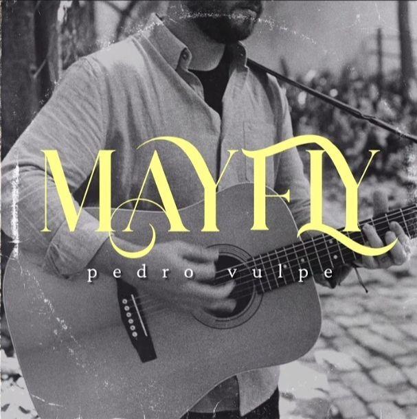 Portada de Sencillo/EP "Mayfly", de Pedro Vulpe