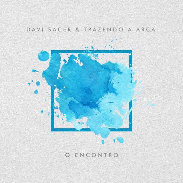 Portada del álbum "O Encontro", de Davi Sacer