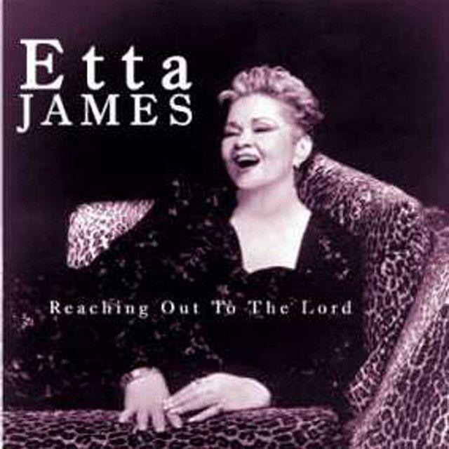 Capa do álbum "Reaching Out To The Lord", de Etta James