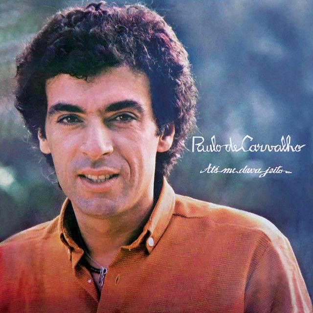 Album cover of "Até Me Dava Jeito..." by Paulo de Carvalho